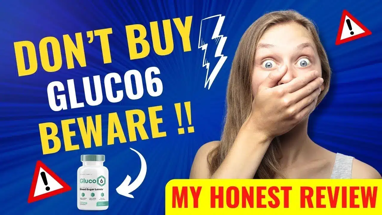 Gluco6 Review - Should You Buy Gluco6 Or Not?